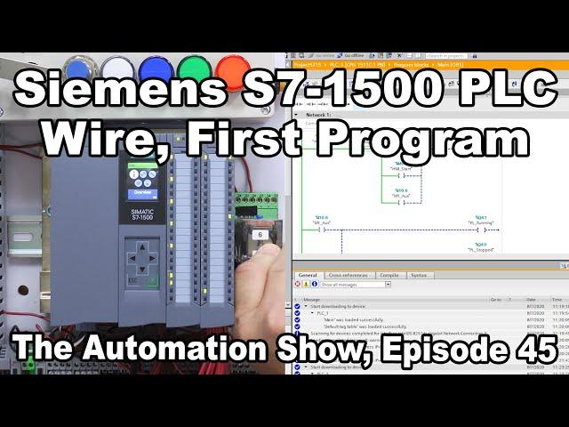 Siemens S7-1500: First Time Wiring and Programming