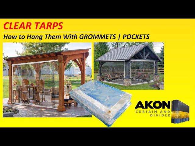 Clear Tarps for Patios, Gazebos, Pergolas, and Screened in Porches | Grommets and Pockets Overview