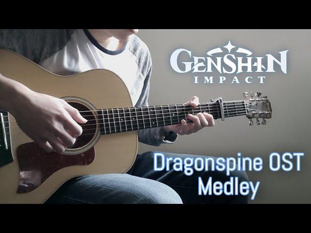 Dragonspine OST Medley (Fingerstyle Guitar) [Genshin Impact]