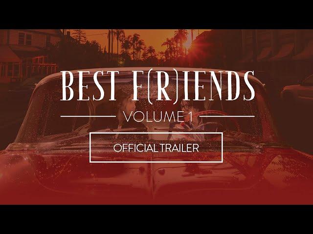 Best F(r)iends Volume 1 | Official Trailer [HD] (2018) Tommy Wiseau, Greg Sestero