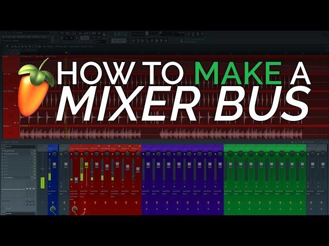 How To Make Groups and Bus Channels In The Mixer - FL Studio Basics