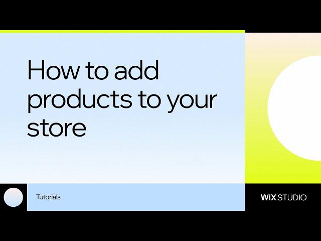 How to add products to an online store on Wix Studio