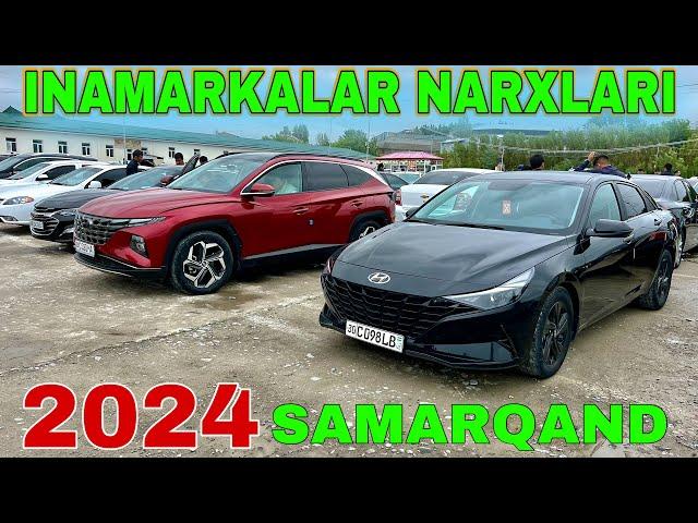 Inamarka narxlari 2024 samarqand. . .Samarqand mashina bozori 2024