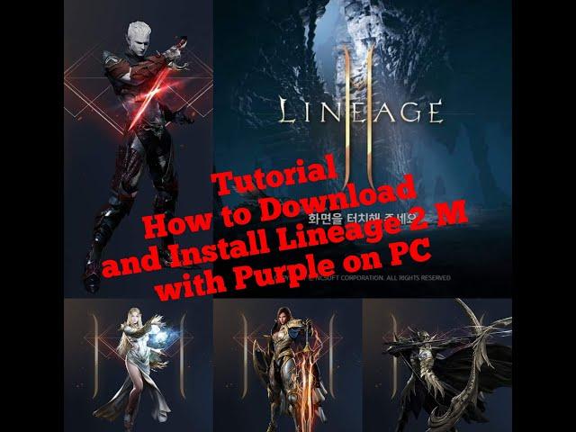 Tutorial How to Download and Install Lineage 2 M with Purple on PC (link download on description)