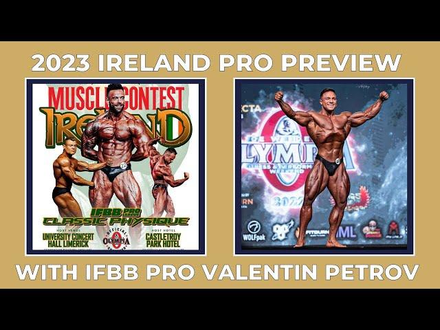 Musclecontest Ireland Pro Classic Physique Preview w/ IFBB Pro Olympian Valentin Petrov