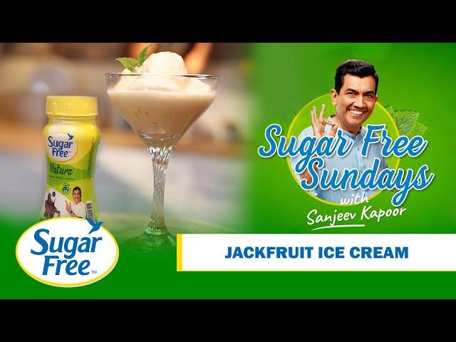 Jackfruit Ice Cream | जॅकफ्रूट आइसक्रीम | Sugar Free Sundays | Sanjeev Kapoor Khazana