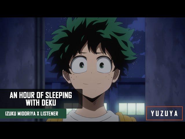 An Hour Of Sleeping With Deku | Izuku Midoriya x Listener (1 Hour Sleep Aid)