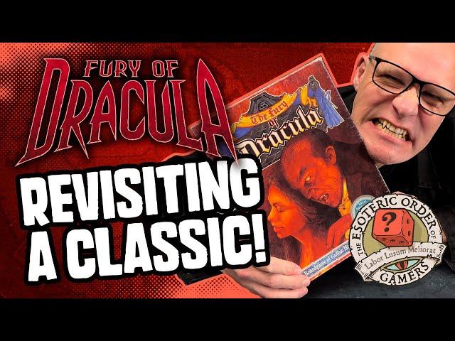 Revisiting a Classic - FURY OF DRACULA!