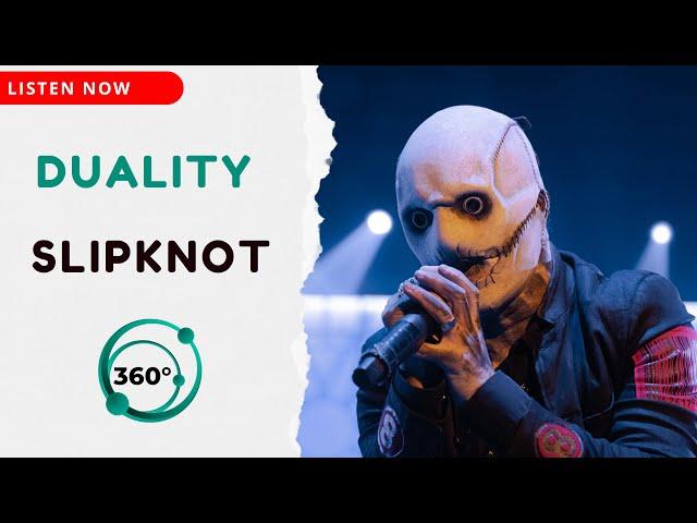 Slipknot - Duality  (360° Reality Audio)