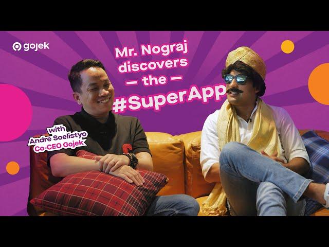 Gojek x Danish Sait | Nograj discovers a SuperApp