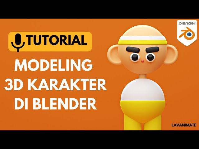 TUTORIAL MODELING KARAKTER SIMPEL DI BLENDER 3D | TUTORIAL PEMULA BLENDER 3D