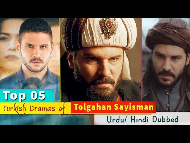 Top 5 Tolgahan Sayisman Turkish Drama That You Must Watch | Turkish Drama in Urdu | Mohabbat Ek Saza