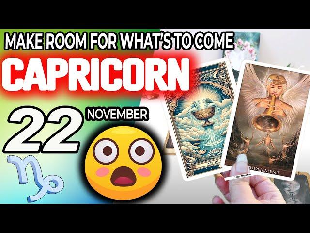 Capricorn ️MAKE ROOM FOR WHAT’S TO COME horoscope for today NOVEMBER 22 2024 ️ #capricorn tarot