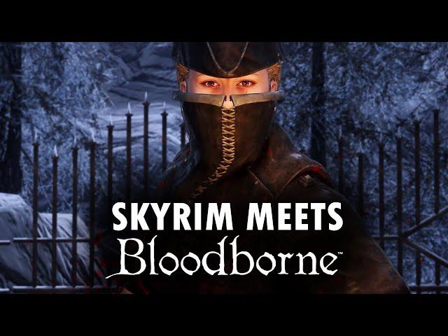 Skyrim Meets Bloodborne - Glenmoril | Skyrim Mods