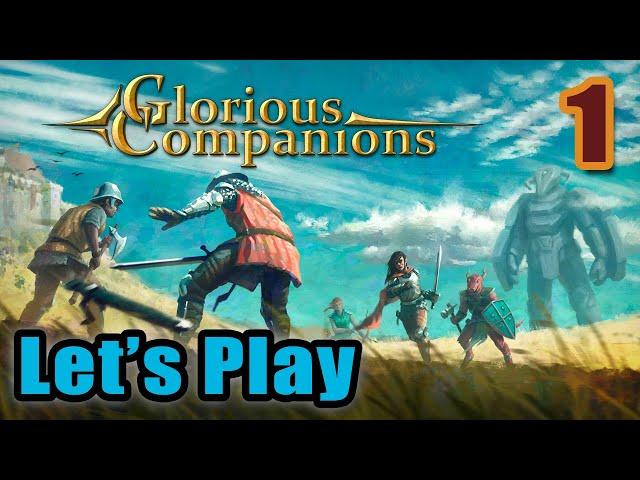 Let's Play - Glorious Companions - Full Gameplay (Version 1.0) - Tactical Turn Based Open World RPG