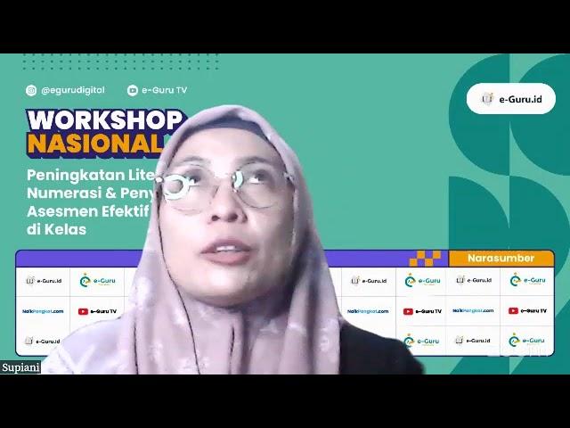 #1 WORKSHOP 38JP : Peningkatan Literasi Numerasi & Penyusunan Asesmen Efektif di Kelas