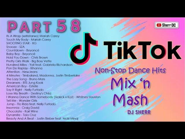 TikTok Non-Stop Dance Hits Part 58 | DJ Sherr