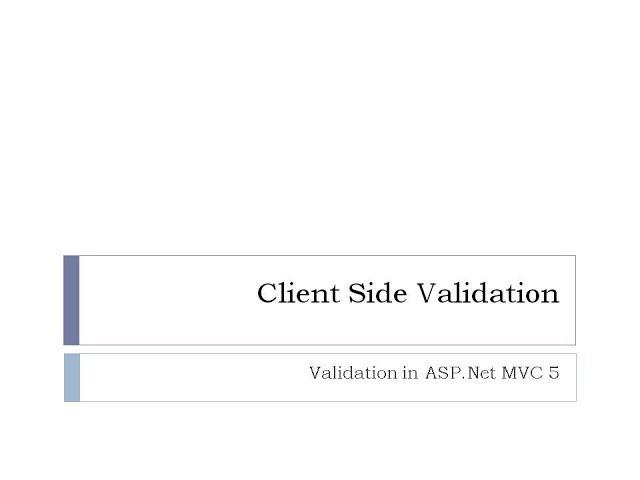 39 - Client Side Validation in ASP.Net MVC