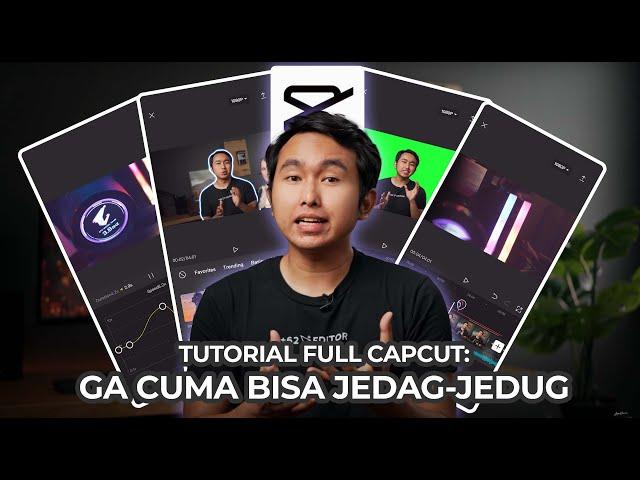 Belajar Capcut dari Noob sampe jago! Video Academy Capcut Full Tutorial