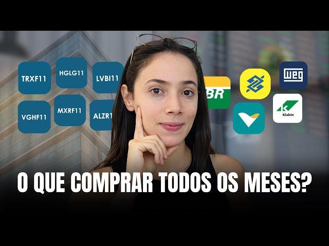 Como saber QUAIS AÇÕES E FIIS comprar todos os meses