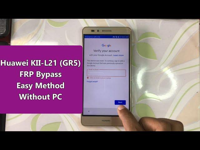 Huawei KII-L21 FRP Bypass | Huawei GR5 google account unlock | Easy Method