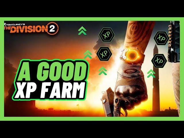 A Good XP Farm On The Division 2