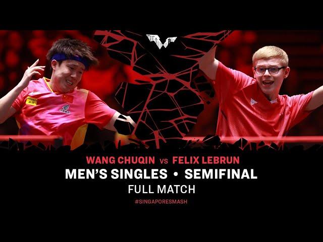 FULL MATCH | WANG Chuqin vs Felix LEBRUN | MS SF | #SingaporeSmash 2024