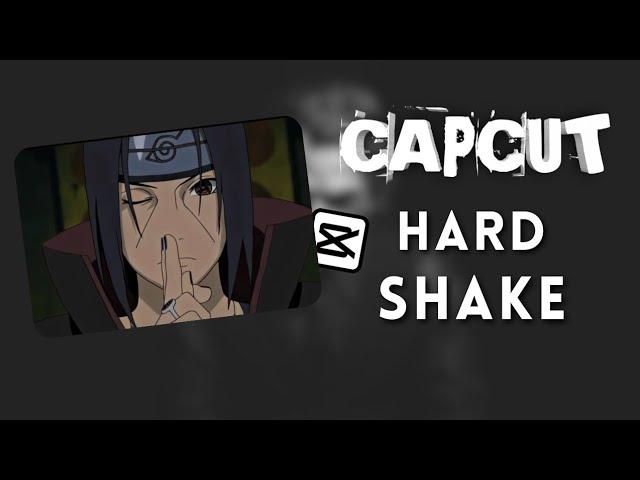 Capcut | Capcut Hard shake tutorial