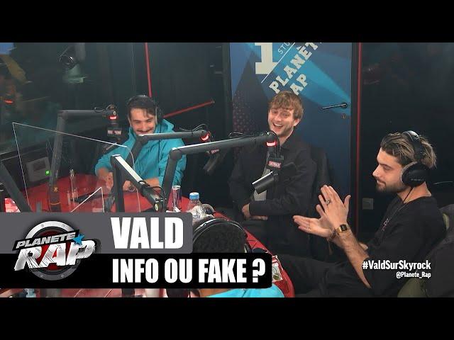 Vald - Info ou Fake ? avec Rafal, Charles BDL & Yonidas ! #PlanèteRap