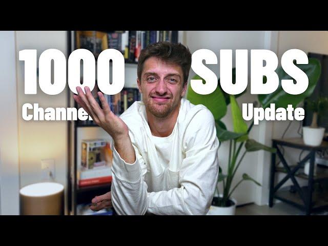 1K Subs Channel Update! Where Are We Headed From Here?