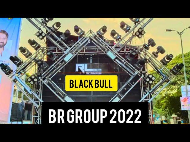 BR GROUP | BLACK BULL TORO | RL LIGHTS | BHIM JAYANTI 2022