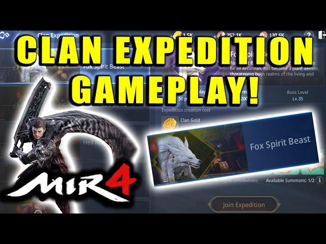 MIR4 - CLAN EXPEDITION - Fox Spirit Beast Guide and Gameplay!  What to Expect in Clan Boss Fights!