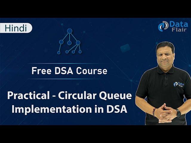 Circular Queue Implementation using Array | Circular Queue Practical using C | Data Structures