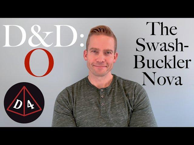 The Swashbuckler Nova - D&D: Optimized #69