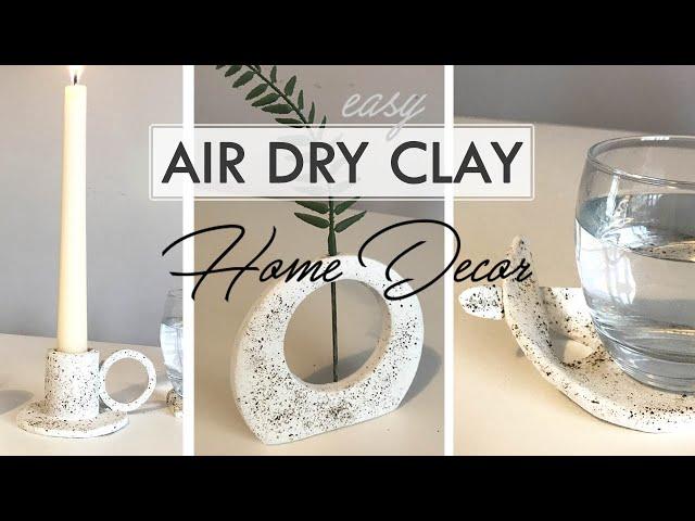 DIY HOME DECOR - Air Dry Clay - Simple and Effective