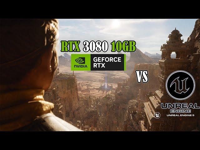 Unreal Engine 5 vs RTX 3080 10GB 4K, 1440p, 1080p Benchmarking UE5