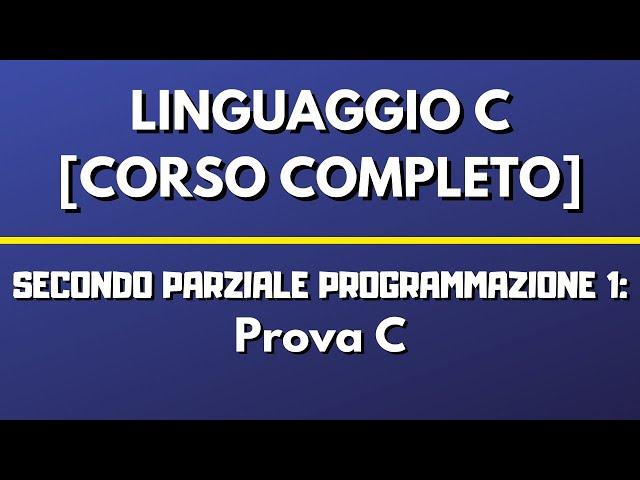 Prova C secondo esame parziale Programmazione 1 ~ uniVR