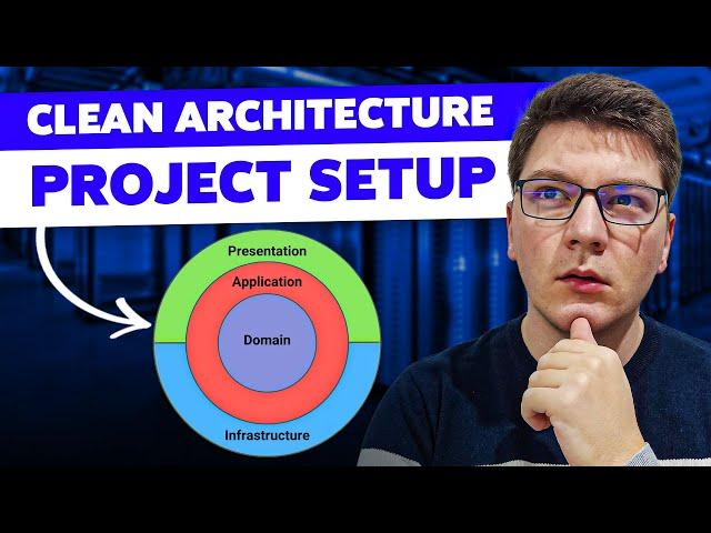Clean Architecture Project Setup From Scratch With .NET 7