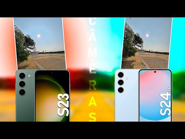 Galaxy S23 vs S24 FE: Qual Tem a Melhor Câmera? (Fotos e Vídeos)