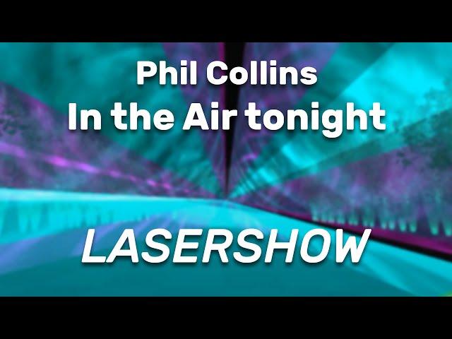 Phil Collins - In the Air tonight | Pangolin-Lasershow