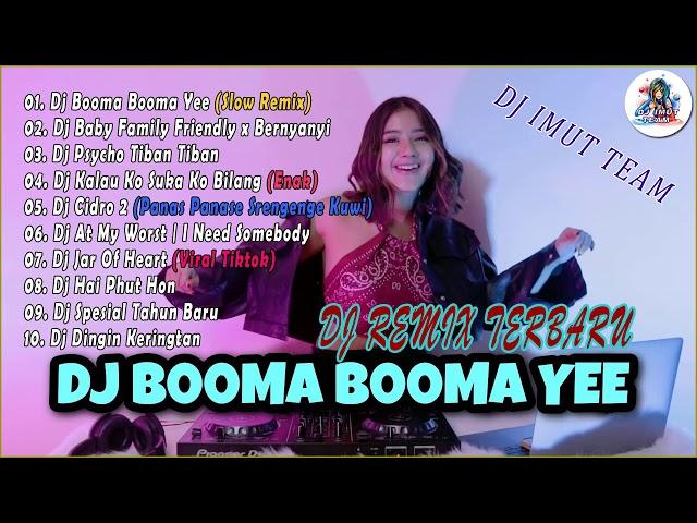 DJ BOOMA BOOMA YEE TIK TOK REMIX TERBARU 2021 (DJ IMUT REMIX) | DJ TIK TOK TERBARU 2021