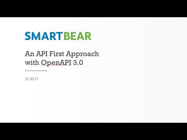 Adopting an API First Approach with OpenAPI 3.0