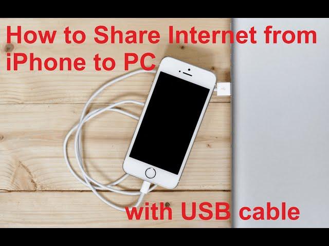 How To Share Internet from iPhone to PC with USB cable