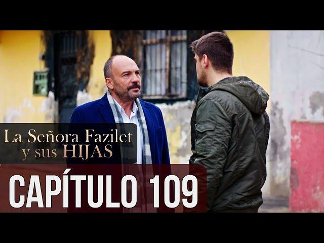 La Señora Fazilet y Sus Hijas Capítulo 109 (Audio Español)