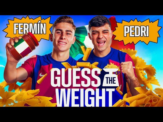 GUESS THE WEIGHT | PEDRI vs FERMÍN   | FC Barcelona 