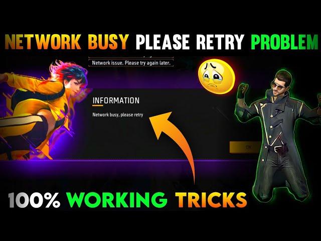 Network Busy Please Retry Free Fire | Network Busy Please Retry | Free Fire Max Network Busy Please