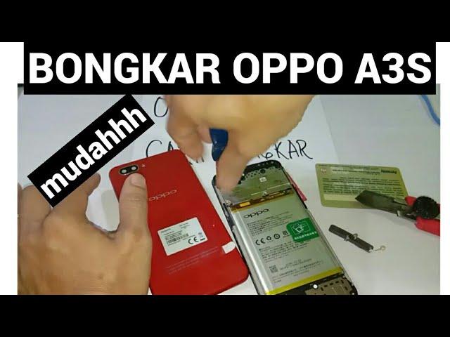 BONGKAR OPPO A3S...MUDAHHHH