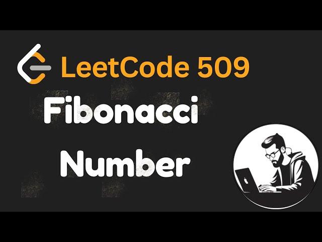 Leetcode 509: Fibonacci Number - Java Solution with visualisation