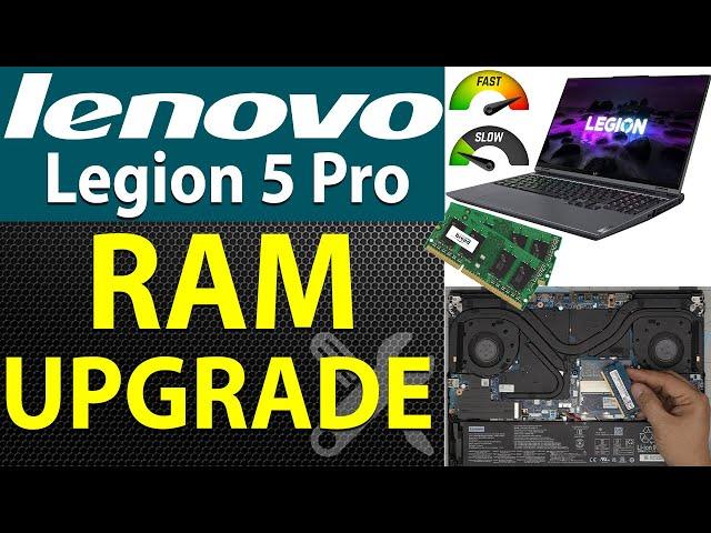 How to Upgrade the RAM in a Lenovo Legion 5 Pro 16ACH6H Laptop