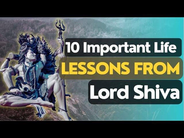 10 Important Life Lessons from Lord Shiva